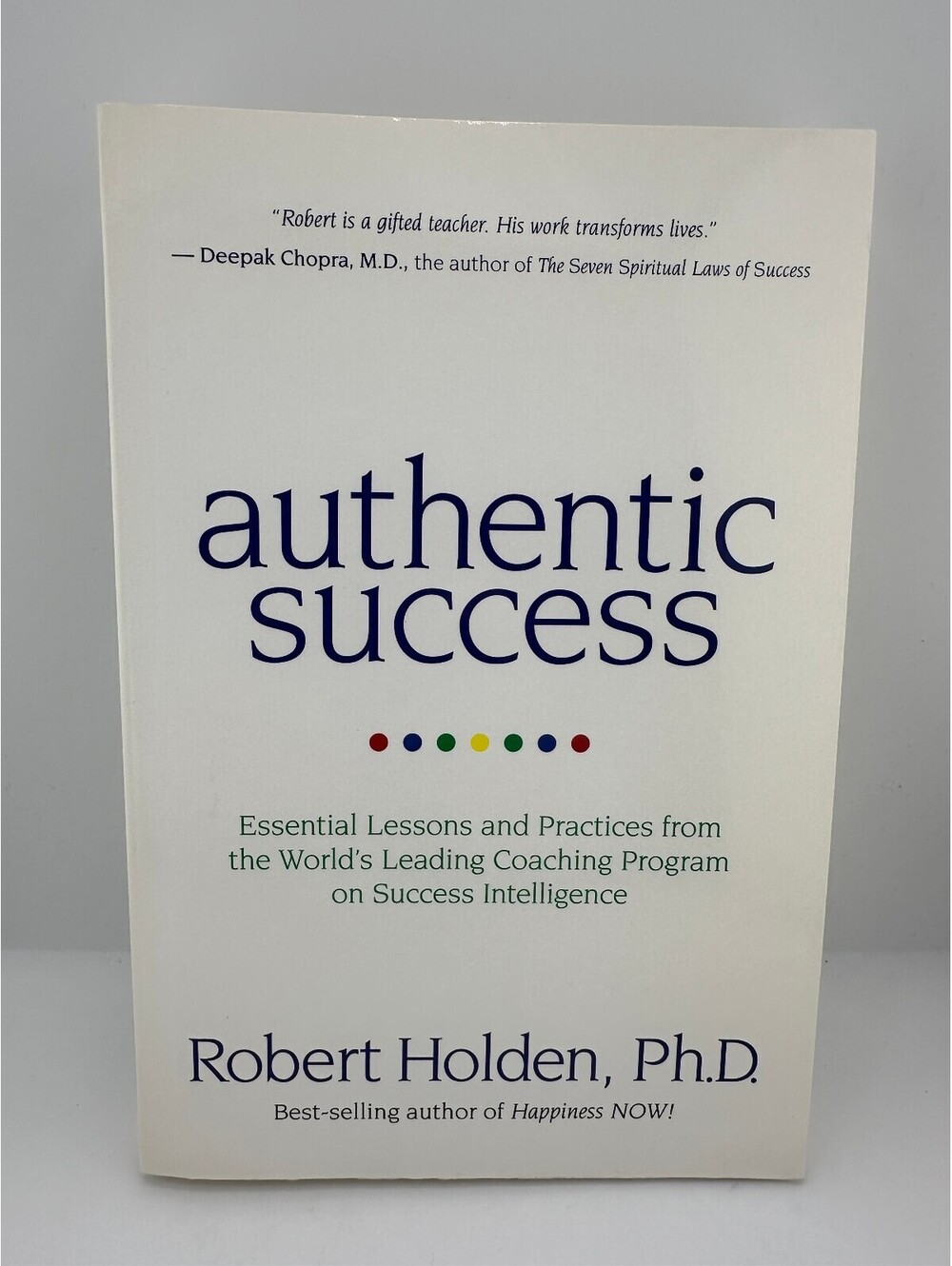Authentic Success Robert Holden 2011 Paperback